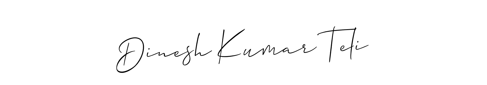 Make a short Dinesh Kumar Teli signature style. Manage your documents anywhere anytime using Allison_Script. Create and add eSignatures, submit forms, share and send files easily. Dinesh Kumar Teli signature style 2 images and pictures png