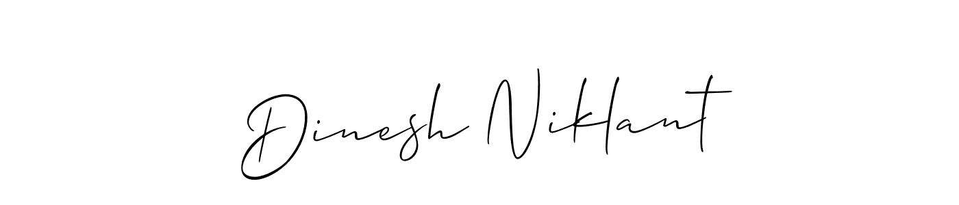 You should practise on your own different ways (Allison_Script) to write your name (Dinesh Niklant) in signature. don't let someone else do it for you. Dinesh Niklant signature style 2 images and pictures png