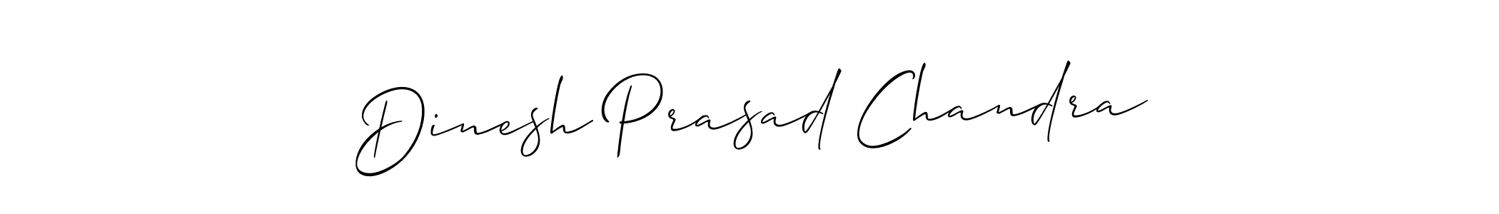 How to make Dinesh Prasad Chandra signature? Allison_Script is a professional autograph style. Create handwritten signature for Dinesh Prasad Chandra name. Dinesh Prasad Chandra signature style 2 images and pictures png