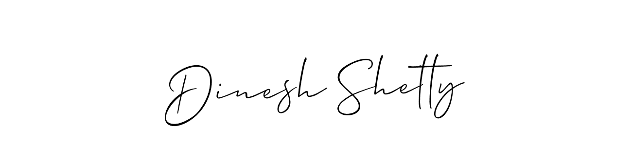 Design your own signature with our free online signature maker. With this signature software, you can create a handwritten (Allison_Script) signature for name Dinesh Shetty. Dinesh Shetty signature style 2 images and pictures png