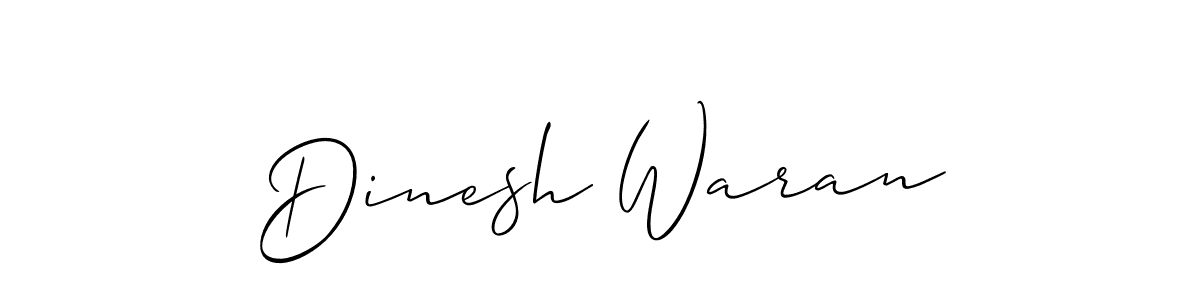 It looks lik you need a new signature style for name Dinesh Waran. Design unique handwritten (Allison_Script) signature with our free signature maker in just a few clicks. Dinesh Waran signature style 2 images and pictures png