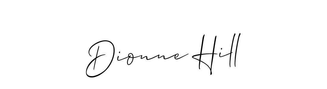 Also You can easily find your signature by using the search form. We will create Dionne Hill name handwritten signature images for you free of cost using Allison_Script sign style. Dionne Hill signature style 2 images and pictures png