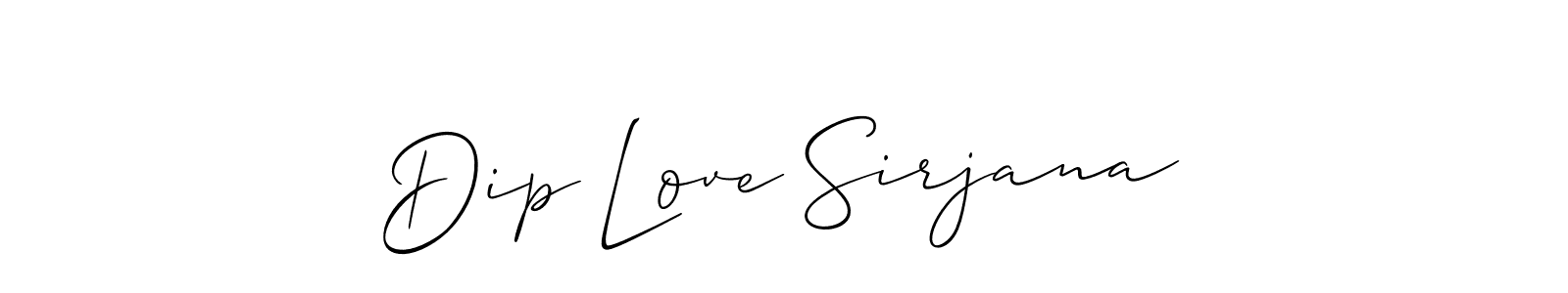 Check out images of Autograph of Dip Love Sirjana name. Actor Dip Love Sirjana Signature Style. Allison_Script is a professional sign style online. Dip Love Sirjana signature style 2 images and pictures png