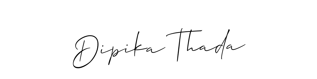 Similarly Allison_Script is the best handwritten signature design. Signature creator online .You can use it as an online autograph creator for name Dipika Thada. Dipika Thada signature style 2 images and pictures png