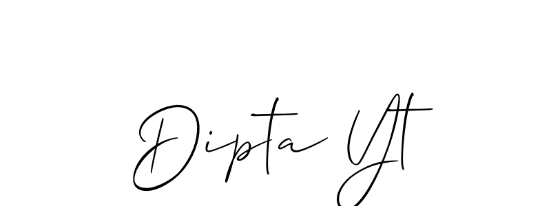 Dipta Yt stylish signature style. Best Handwritten Sign (Allison_Script) for my name. Handwritten Signature Collection Ideas for my name Dipta Yt. Dipta Yt signature style 2 images and pictures png
