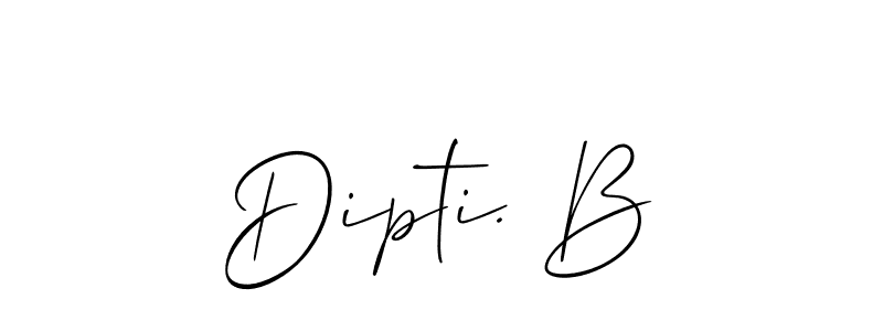 Create a beautiful signature design for name Dipti. B. With this signature (Allison_Script) fonts, you can make a handwritten signature for free. Dipti. B signature style 2 images and pictures png