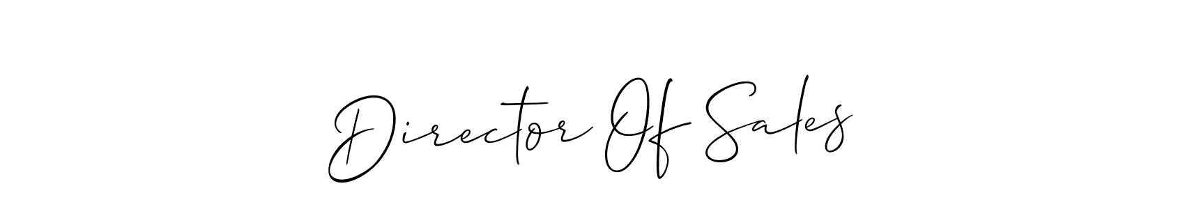 Design your own signature with our free online signature maker. With this signature software, you can create a handwritten (Allison_Script) signature for name Director Of Sales. Director Of Sales signature style 2 images and pictures png