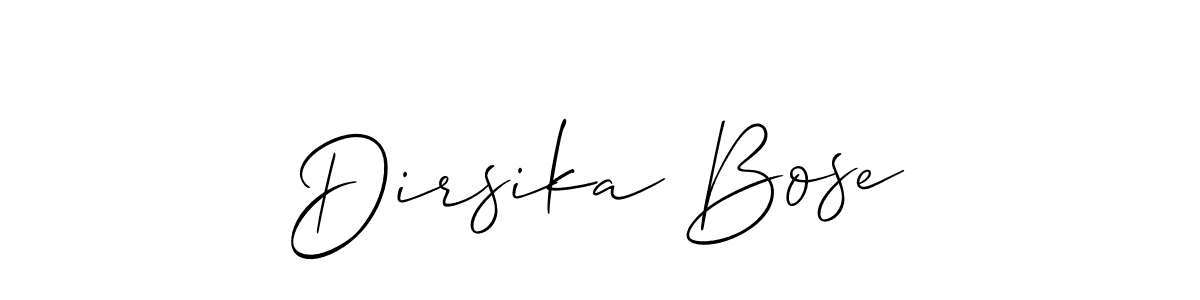 You should practise on your own different ways (Allison_Script) to write your name (Dirsika Bose) in signature. don't let someone else do it for you. Dirsika Bose signature style 2 images and pictures png