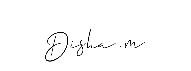 Make a beautiful signature design for name Disha .m. With this signature (Allison_Script) style, you can create a handwritten signature for free. Disha .m signature style 2 images and pictures png