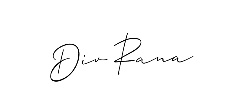 Make a beautiful signature design for name Div Rana. With this signature (Allison_Script) style, you can create a handwritten signature for free. Div Rana signature style 2 images and pictures png