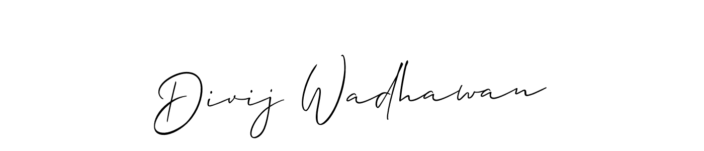 Divij Wadhawan stylish signature style. Best Handwritten Sign (Allison_Script) for my name. Handwritten Signature Collection Ideas for my name Divij Wadhawan. Divij Wadhawan signature style 2 images and pictures png