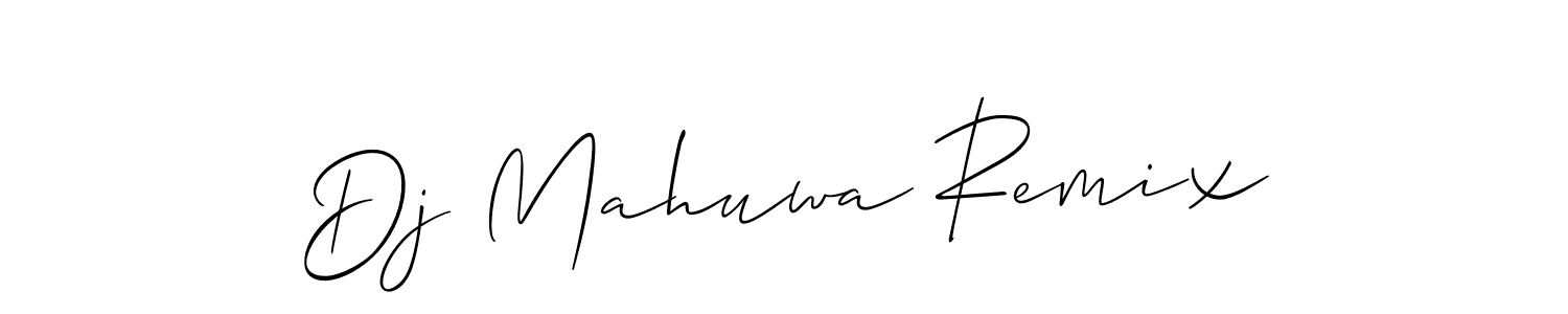 Use a signature maker to create a handwritten signature online. With this signature software, you can design (Allison_Script) your own signature for name Dj Mahuwa Remix. Dj Mahuwa Remix signature style 2 images and pictures png