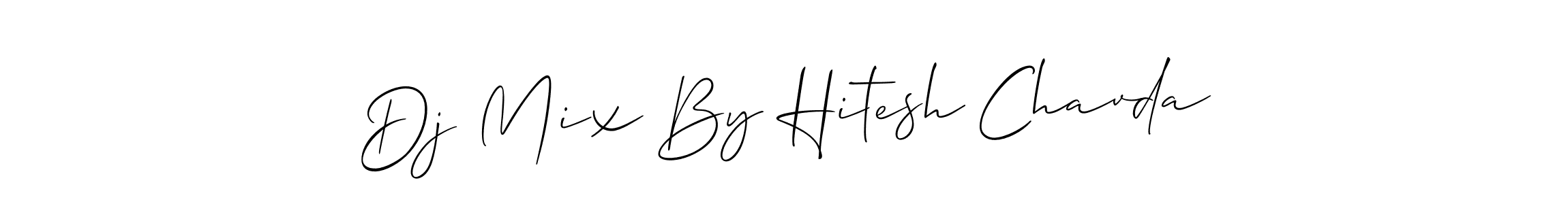 Once you've used our free online signature maker to create your best signature Allison_Script style, it's time to enjoy all of the benefits that Dj Mix By Hitesh Chavda name signing documents. Dj Mix By Hitesh Chavda signature style 2 images and pictures png