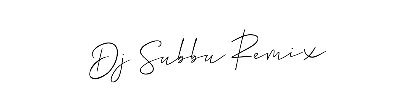 Create a beautiful signature design for name Dj Subbu Remix. With this signature (Allison_Script) fonts, you can make a handwritten signature for free. Dj Subbu Remix signature style 2 images and pictures png