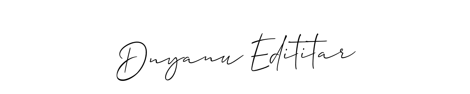 It looks lik you need a new signature style for name Dnyanu Edititar. Design unique handwritten (Allison_Script) signature with our free signature maker in just a few clicks. Dnyanu Edititar signature style 2 images and pictures png