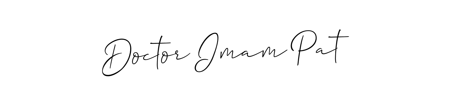 Use a signature maker to create a handwritten signature online. With this signature software, you can design (Allison_Script) your own signature for name Doctor Imam Pat. Doctor Imam Pat signature style 2 images and pictures png