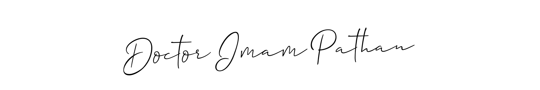 Also we have Doctor Imam Pathan name is the best signature style. Create professional handwritten signature collection using Allison_Script autograph style. Doctor Imam Pathan signature style 2 images and pictures png