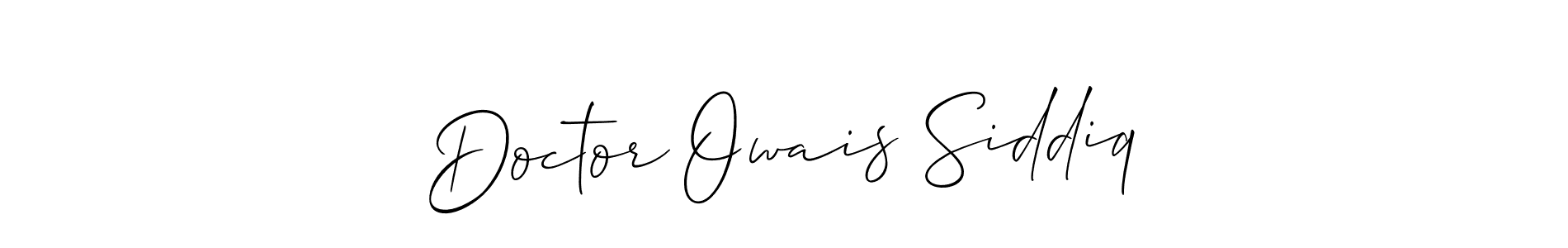 Make a beautiful signature design for name Doctor Owais Siddiq. With this signature (Allison_Script) style, you can create a handwritten signature for free. Doctor Owais Siddiq signature style 2 images and pictures png