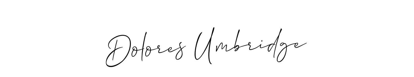 How to make Dolores Umbridge signature? Allison_Script is a professional autograph style. Create handwritten signature for Dolores Umbridge name. Dolores Umbridge signature style 2 images and pictures png