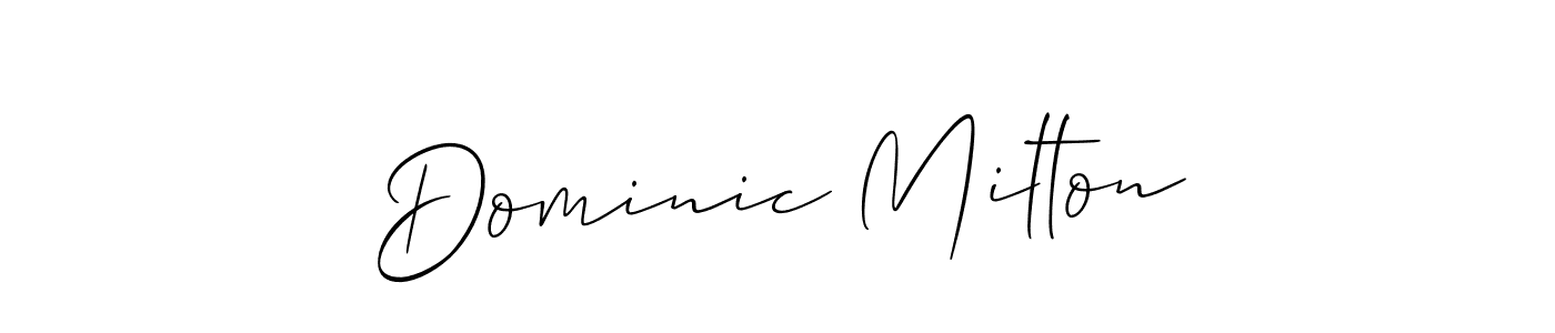 Make a short Dominic Milton signature style. Manage your documents anywhere anytime using Allison_Script. Create and add eSignatures, submit forms, share and send files easily. Dominic Milton signature style 2 images and pictures png