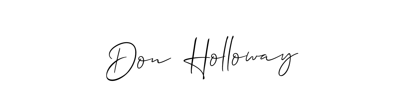 Design your own signature with our free online signature maker. With this signature software, you can create a handwritten (Allison_Script) signature for name Don  Holloway. Don  Holloway signature style 2 images and pictures png