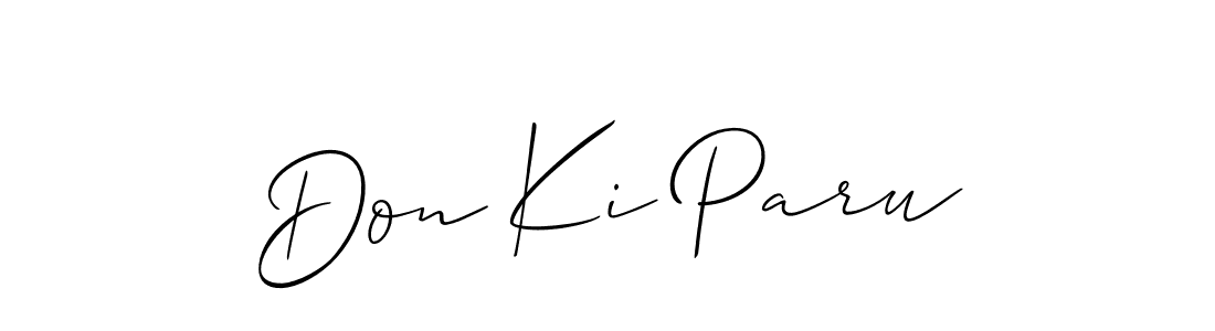 Create a beautiful signature design for name Don Ki Paru. With this signature (Allison_Script) fonts, you can make a handwritten signature for free. Don Ki Paru signature style 2 images and pictures png
