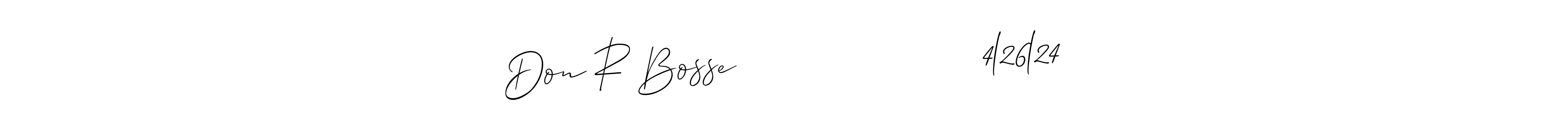 You can use this online signature creator to create a handwritten signature for the name Don R Bosse                      4l26l24. This is the best online autograph maker. Don R Bosse                      4l26l24 signature style 2 images and pictures png