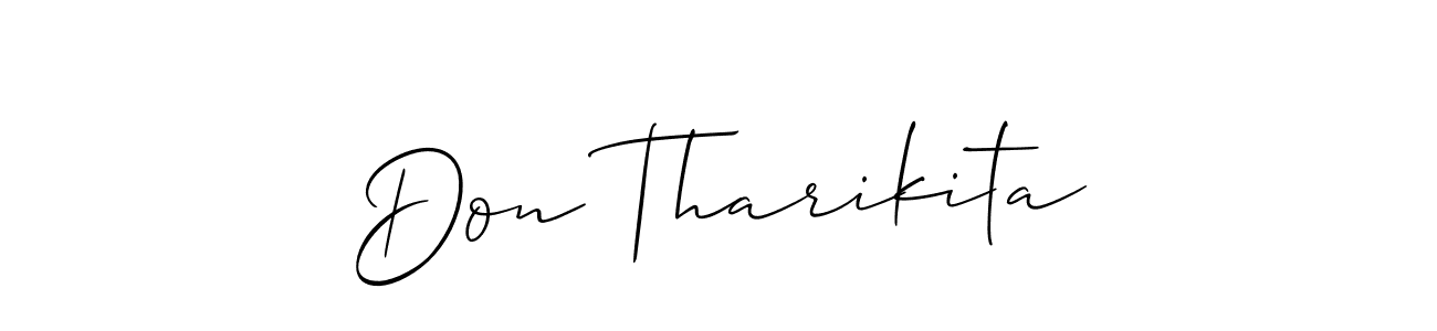 Design your own signature with our free online signature maker. With this signature software, you can create a handwritten (Allison_Script) signature for name Don Tharikita. Don Tharikita signature style 2 images and pictures png