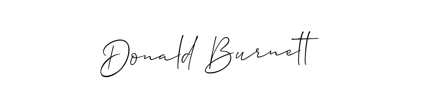 How to make Donald Burnett signature? Allison_Script is a professional autograph style. Create handwritten signature for Donald Burnett name. Donald Burnett signature style 2 images and pictures png