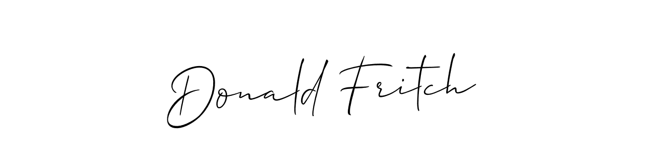 Check out images of Autograph of Donald Fritch name. Actor Donald Fritch Signature Style. Allison_Script is a professional sign style online. Donald Fritch signature style 2 images and pictures png