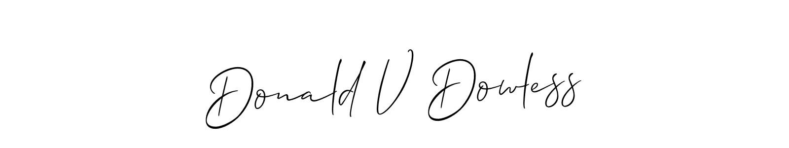 Allison_Script is a professional signature style that is perfect for those who want to add a touch of class to their signature. It is also a great choice for those who want to make their signature more unique. Get Donald V Dowless name to fancy signature for free. Donald V Dowless signature style 2 images and pictures png