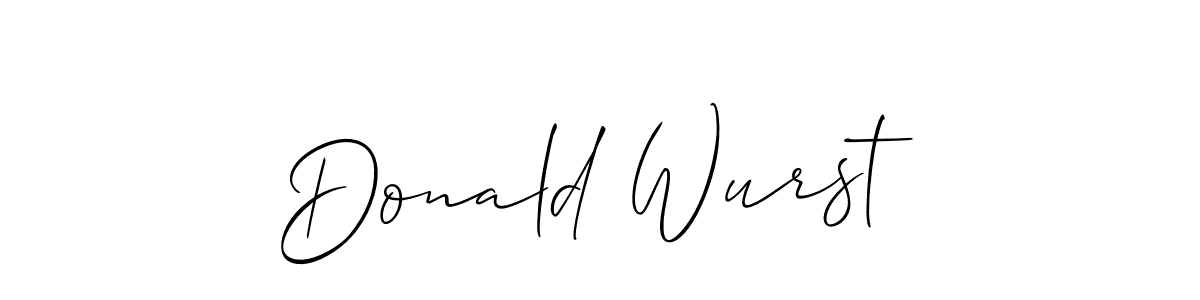 Make a beautiful signature design for name Donald Wurst. With this signature (Allison_Script) style, you can create a handwritten signature for free. Donald Wurst signature style 2 images and pictures png