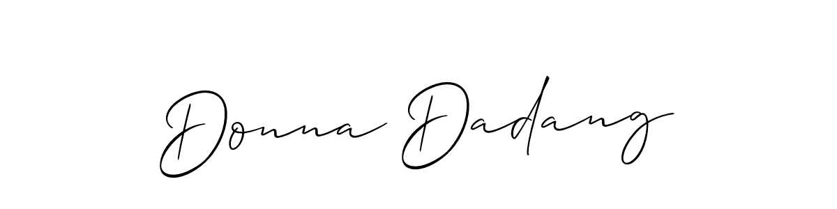 Create a beautiful signature design for name Donna Dadang. With this signature (Allison_Script) fonts, you can make a handwritten signature for free. Donna Dadang signature style 2 images and pictures png