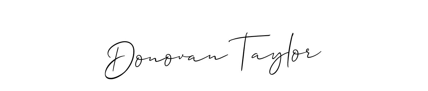 Also we have Donovan Taylor name is the best signature style. Create professional handwritten signature collection using Allison_Script autograph style. Donovan Taylor signature style 2 images and pictures png