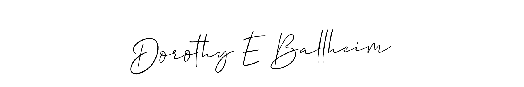 Use a signature maker to create a handwritten signature online. With this signature software, you can design (Allison_Script) your own signature for name Dorothy E Ballheim. Dorothy E Ballheim signature style 2 images and pictures png