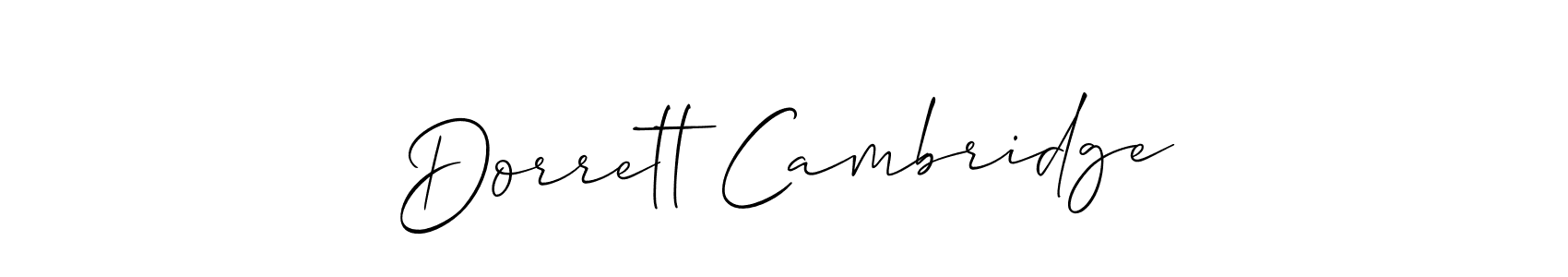 Check out images of Autograph of Dorrett Cambridge name. Actor Dorrett Cambridge Signature Style. Allison_Script is a professional sign style online. Dorrett Cambridge signature style 2 images and pictures png