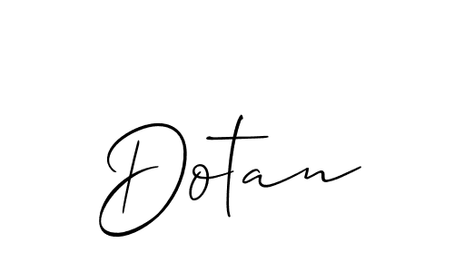 The best way (Allison_Script) to make a short signature is to pick only two or three words in your name. The name Dotan include a total of six letters. For converting this name. Dotan signature style 2 images and pictures png