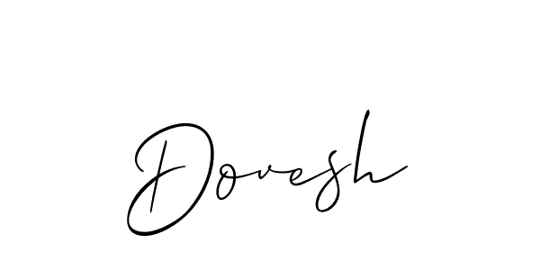 Make a beautiful signature design for name Dovesh. With this signature (Allison_Script) style, you can create a handwritten signature for free. Dovesh signature style 2 images and pictures png