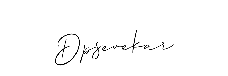 You should practise on your own different ways (Allison_Script) to write your name (Dpsevekar) in signature. don't let someone else do it for you. Dpsevekar signature style 2 images and pictures png