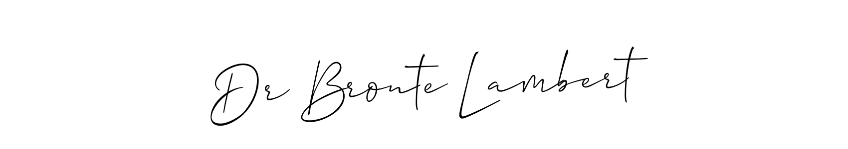 Make a short Dr Bronte Lambert signature style. Manage your documents anywhere anytime using Allison_Script. Create and add eSignatures, submit forms, share and send files easily. Dr Bronte Lambert signature style 2 images and pictures png