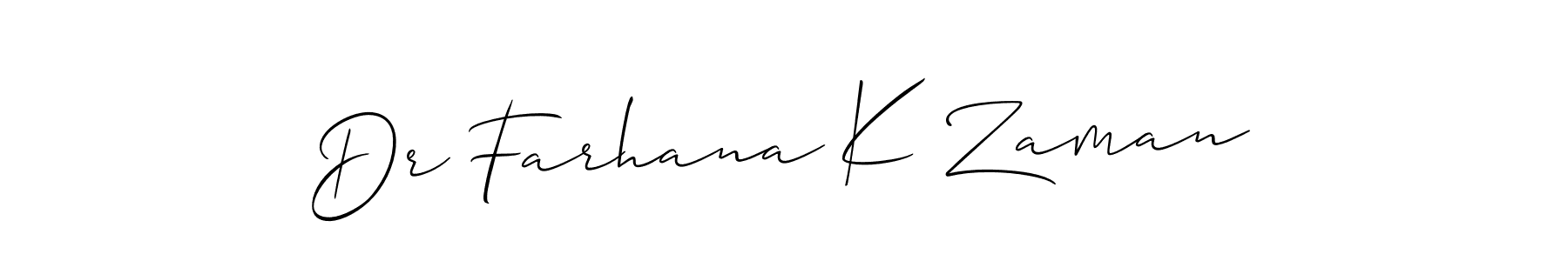 Once you've used our free online signature maker to create your best signature Allison_Script style, it's time to enjoy all of the benefits that Dr Farhana K Zaman name signing documents. Dr Farhana K Zaman signature style 2 images and pictures png