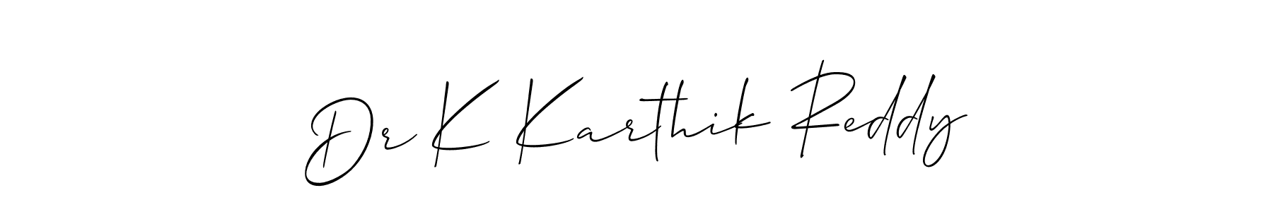 Make a short Dr K Karthik Reddy signature style. Manage your documents anywhere anytime using Allison_Script. Create and add eSignatures, submit forms, share and send files easily. Dr K Karthik Reddy signature style 2 images and pictures png