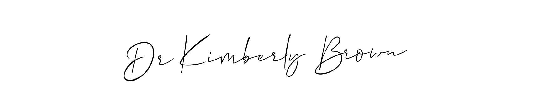 Create a beautiful signature design for name Dr Kimberly Brown. With this signature (Allison_Script) fonts, you can make a handwritten signature for free. Dr Kimberly Brown signature style 2 images and pictures png