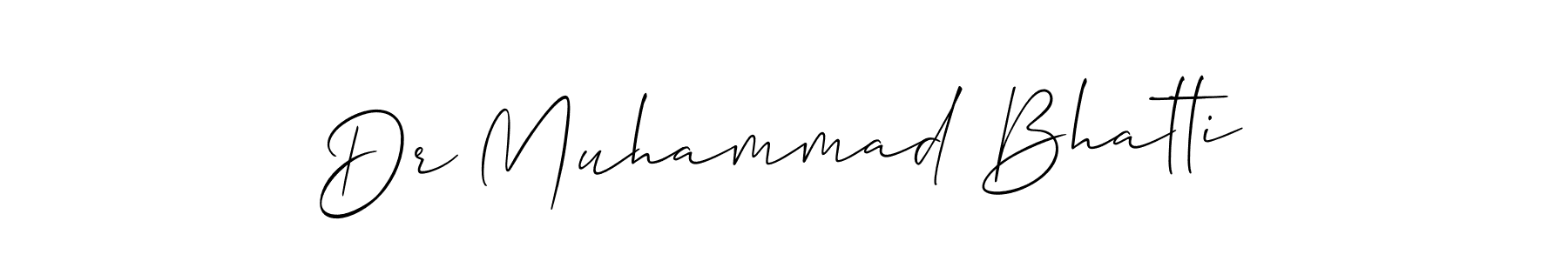 Create a beautiful signature design for name Dr Muhammad Bhatti. With this signature (Allison_Script) fonts, you can make a handwritten signature for free. Dr Muhammad Bhatti signature style 2 images and pictures png