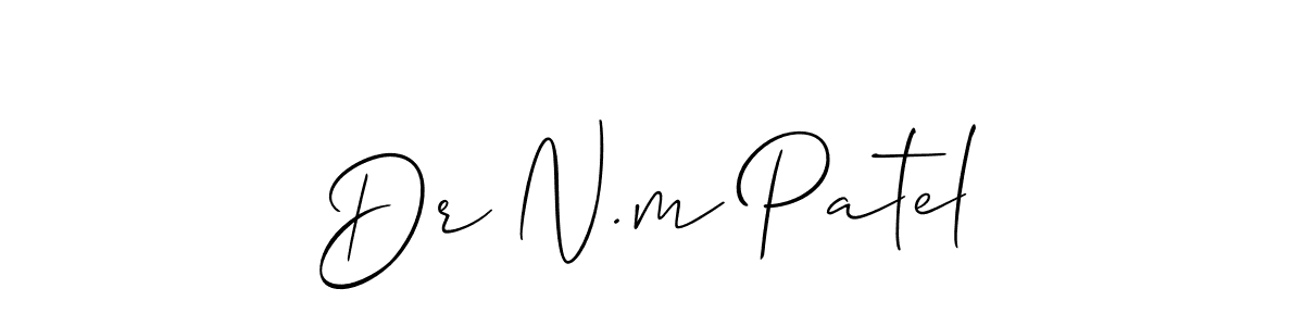 Make a beautiful signature design for name Dr N.m Patel. With this signature (Allison_Script) style, you can create a handwritten signature for free. Dr N.m Patel signature style 2 images and pictures png