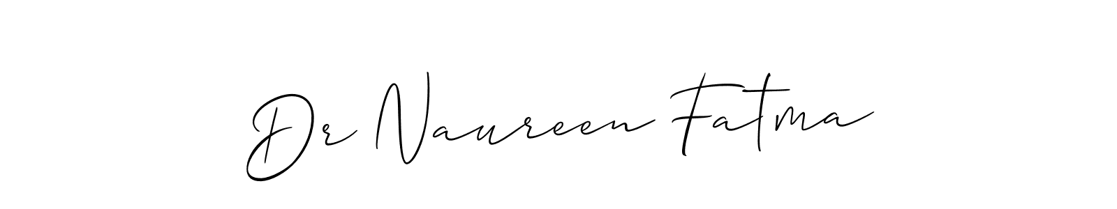 The best way (Allison_Script) to make a short signature is to pick only two or three words in your name. The name Dr Naureen Fatma include a total of six letters. For converting this name. Dr Naureen Fatma signature style 2 images and pictures png