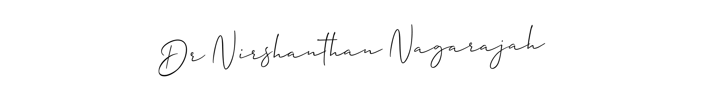 How to make Dr Nirshanthan Nagarajah signature? Allison_Script is a professional autograph style. Create handwritten signature for Dr Nirshanthan Nagarajah name. Dr Nirshanthan Nagarajah signature style 2 images and pictures png