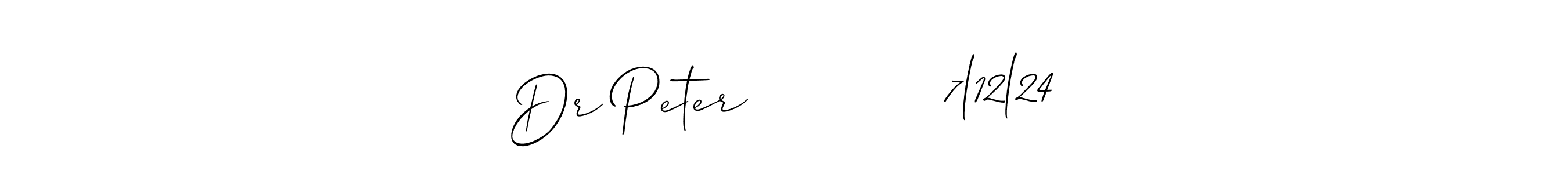 Dr Peter            7l12l24 stylish signature style. Best Handwritten Sign (Allison_Script) for my name. Handwritten Signature Collection Ideas for my name Dr Peter            7l12l24. Dr Peter            7l12l24 signature style 2 images and pictures png