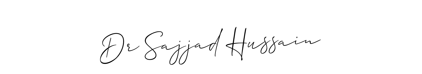 Design your own signature with our free online signature maker. With this signature software, you can create a handwritten (Allison_Script) signature for name Dr Sajjad Hussain. Dr Sajjad Hussain signature style 2 images and pictures png