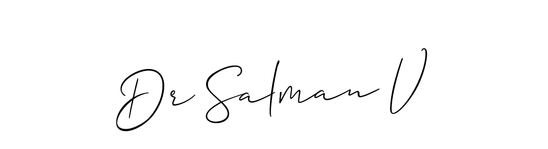 Also You can easily find your signature by using the search form. We will create Dr Salman V name handwritten signature images for you free of cost using Allison_Script sign style. Dr Salman V signature style 2 images and pictures png